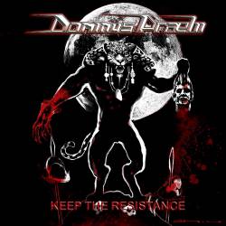 Dominus Praelii : Keep the Resistance